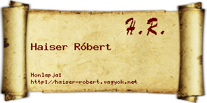 Haiser Róbert névjegykártya